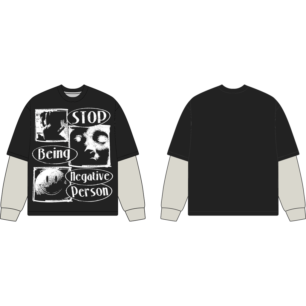 Stop Being Negative Thermal Shirt